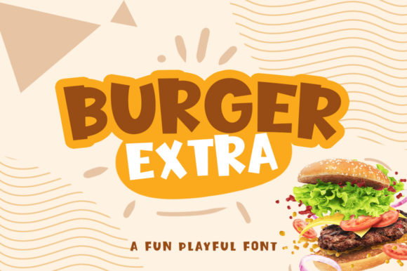 Burger Extra: A Relaxed Review of a Playful Display Font