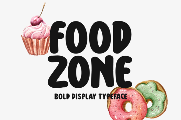 Food Zone Font: A Friendly Display Typeface for Creators