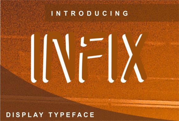 Infix: A Clean Display Font for Your Business Brand
