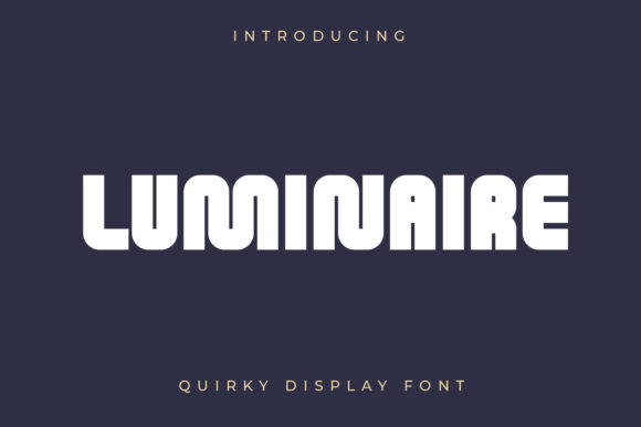 Luminaire: A Fun Display Font for Engaging Editorial Design
